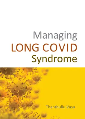 Prise en charge du syndrome de longue durée - Managing Long Covid Syndrome