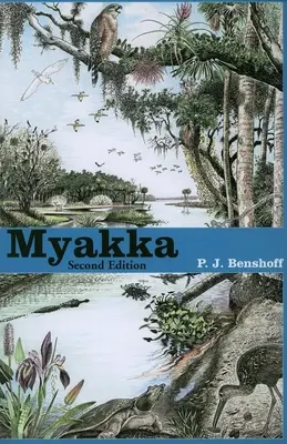 Myakka, deuxième édition - Myakka, Second Edition