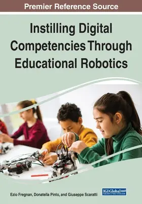 Instiller des compétences numériques grâce à la robotique éducative - Instilling Digital Competencies Through Educational Robotics
