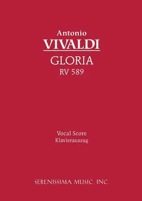 Gloria, RV 589 : Partition vocale - Gloria, RV 589: Vocal score