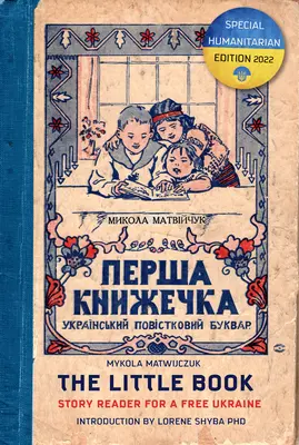 Le petit livre : Lecteur d'histoires pour une Ukraine libre - The Little Book: Story Reader for a Free Ukraine