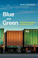 Bleu et vert : La lutte pour la justice dans les ports américains - Blue and Green: The Drive for Justice at America's Port