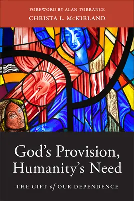 La provision de Dieu, le besoin de l'humanité - God's Provision, Humanity's Need