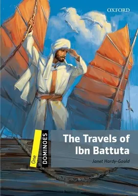 Dominoes : Niveau 1 : Vocabulaire de 400 mots Les voyages d'Ibn Battuta - Dominoes: Level 1: 400-Word Vocabulary the Travels of Ibn Battuta