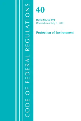Titre 40 Environnement 266-299 (Office of Federal Register (U S )) - Title 40 Environment 266-299 (Office of Federal Register (U S ))