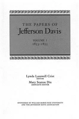 Les documents de Jefferson Davis : 1853-1855 - The Papers of Jefferson Davis: 1853-1855