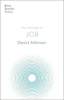 Message de Job - Souffrance et grâce (Atkinson David (Auteur)) - Message of Job - Suffering And Grace (Atkinson David (Author))