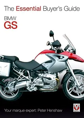 BMW GS : Le guide essentiel de l'acheteur - BMW GS: The Essential Buyer's Guide