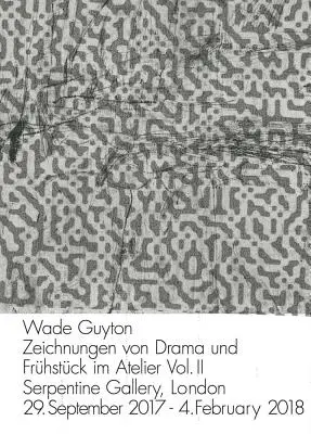 Wade Guyton : Zeichnungen Von Drama Und Frhstck Im Atelier Vol. II - Wade Guyton: Zeichnungen Von Drama Und Frhstck Im Atelier Vol. II