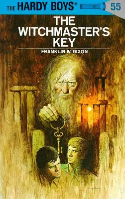 Hardy Boys 55 : La clé du sorcier - Hardy Boys 55: The Witchmaster's Key