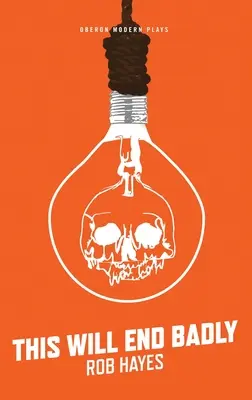 Cela finira mal - This Will End Badly