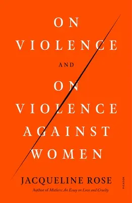 Sur la violence et sur la violence à l'égard des femmes - On Violence and on Violence Against Women