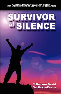 Survivant du silence - Survivor of Silence