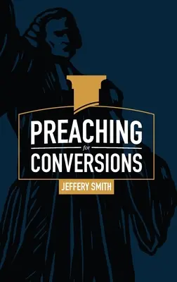 Prêcher pour les conversions - Preaching for Conversions