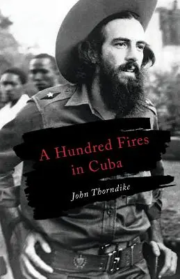 Cent feux à Cuba - A Hundred Fires in Cuba