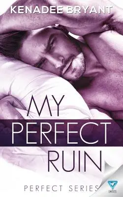 Ma ruine parfaite - My Perfect Ruin