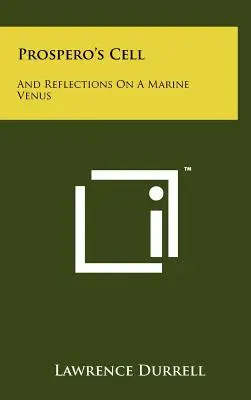 La cellule de Prospero : et réflexions sur une Vénus marine - Prospero's Cell: And Reflections On A Marine Venus