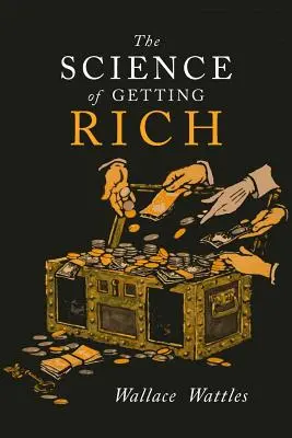 La science de la richesse - The Science of Getting Rich