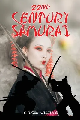 Samouraï du 22e siècle - 22nd Century Samurai