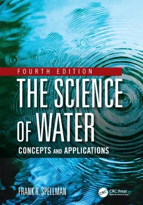 La science de l'eau : Concepts et applications - The Science of Water: Concepts and Applications