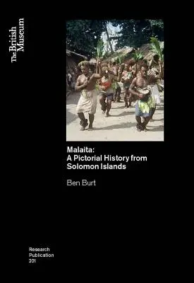 Malaita : Une histoire Pictoria des Îles Salomon - Malaita: A Pictoria History from Solomon Islands