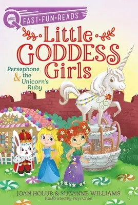 Perséphone et le Rubis de la Licorne : Little Goddess Girls 10 - Persephone & the Unicorn's Ruby: Little Goddess Girls 10