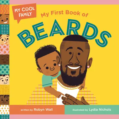Mon premier livre de barbes - My First Book of Beards