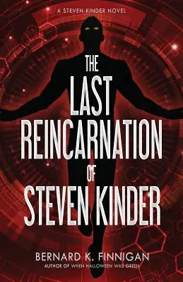 La dernière réincarnation de Steven Kinder - The Last Reincarnation of Steven Kinder