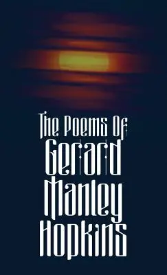 Les poèmes de Gerard Manley Hopkins - The Poems of Gerard Manley Hopkins