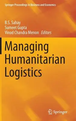 Gestion de la logistique humanitaire - Managing Humanitarian Logistics