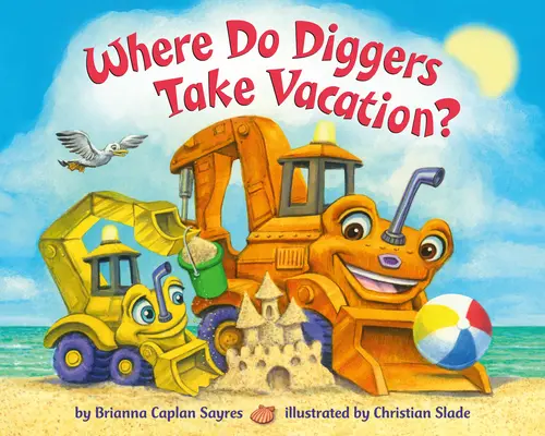 Où les fouilleurs prennent-ils leurs vacances ? - Where Do Diggers Take Vacation?