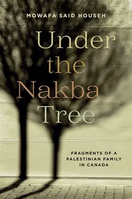 Sous l'arbre de la Nakba - Under the Nakba Tree