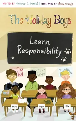 Les garçons de Noël apprennent la responsabilité - The Holiday Boys Learn Responsibility