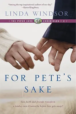 Pour l'amour de Dieu (les chroniques de Piper Cove) - For Pete's Sake (the Piper Cove Chronicles)