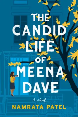 La vie de Meena Dave - The Candid Life of Meena Dave