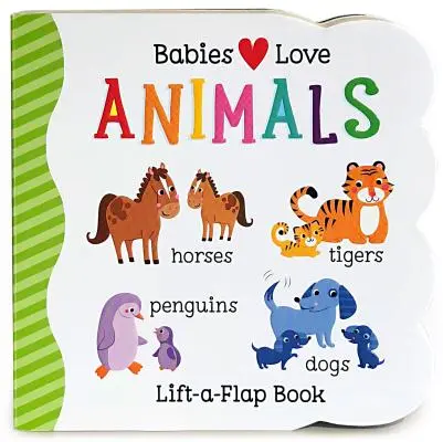 Les bébés aiment les animaux - Babies Love Animals