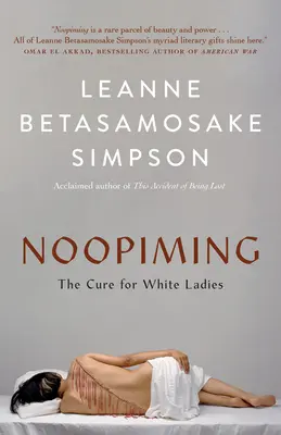 Noopiming : Le remède des dames blanches - Noopiming: The Cure for White Ladies