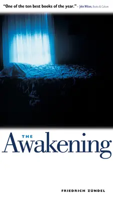 L'éveil : Le combat d'un homme contre les ténèbres - The Awakening: One Man's Battle with Darkness