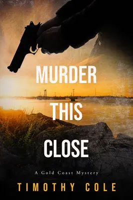 Un meurtre si proche - Murder This Close