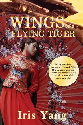 Les ailes d'un tigre volant - Wings of a Flying Tiger