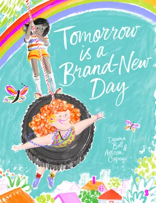 Demain est un jour tout neuf - Tomorrow Is a Brand-New Day