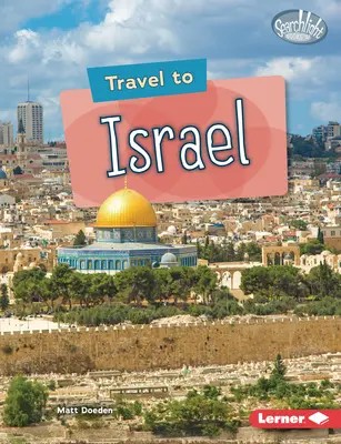 Voyage en Israël - Travel to Israel