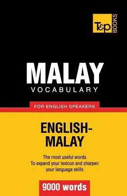 Vocabulaire malais pour anglophones - 9000 mots - Malay vocabulary for English speakers - 9000 words
