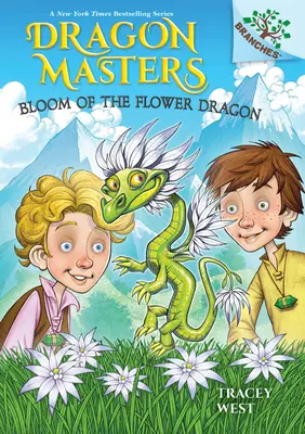 La floraison du dragon fleuri : Un livre de branches (Les maîtres des dragons n°21) - Bloom of the Flower Dragon: A Branches Book (Dragon Masters #21)