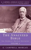 La Bible analysée, volume 3 - The Analyzed Bible, Volume 3