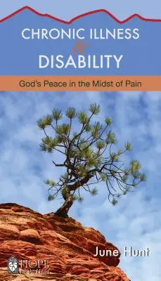 Maladie chronique et handicap : La paix de Dieu au milieu de la douleur - Chronic Illness and Disability: God's Peace in the Midst of Pain