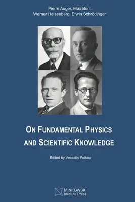 De la physique fondamentale et de la connaissance scientifique - On Fundamental Physics and Scientific Knowledge
