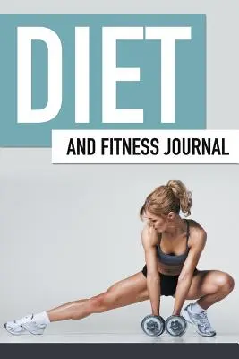 Journal de régime et de remise en forme - Diet And Fitness Journal