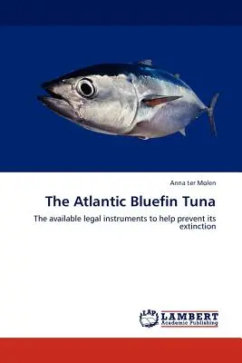 Le thon rouge de l'Atlantique - The Atlantic Bluefin Tuna