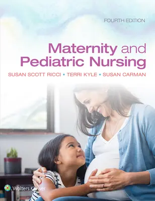 Soins infirmiers de maternité et de pédiatrie - Maternity and Pediatric Nursing